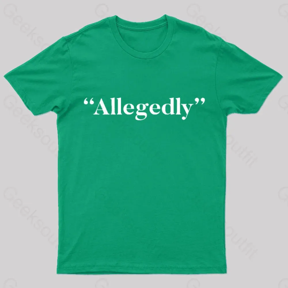 Allegedly Nerd T-Shirt