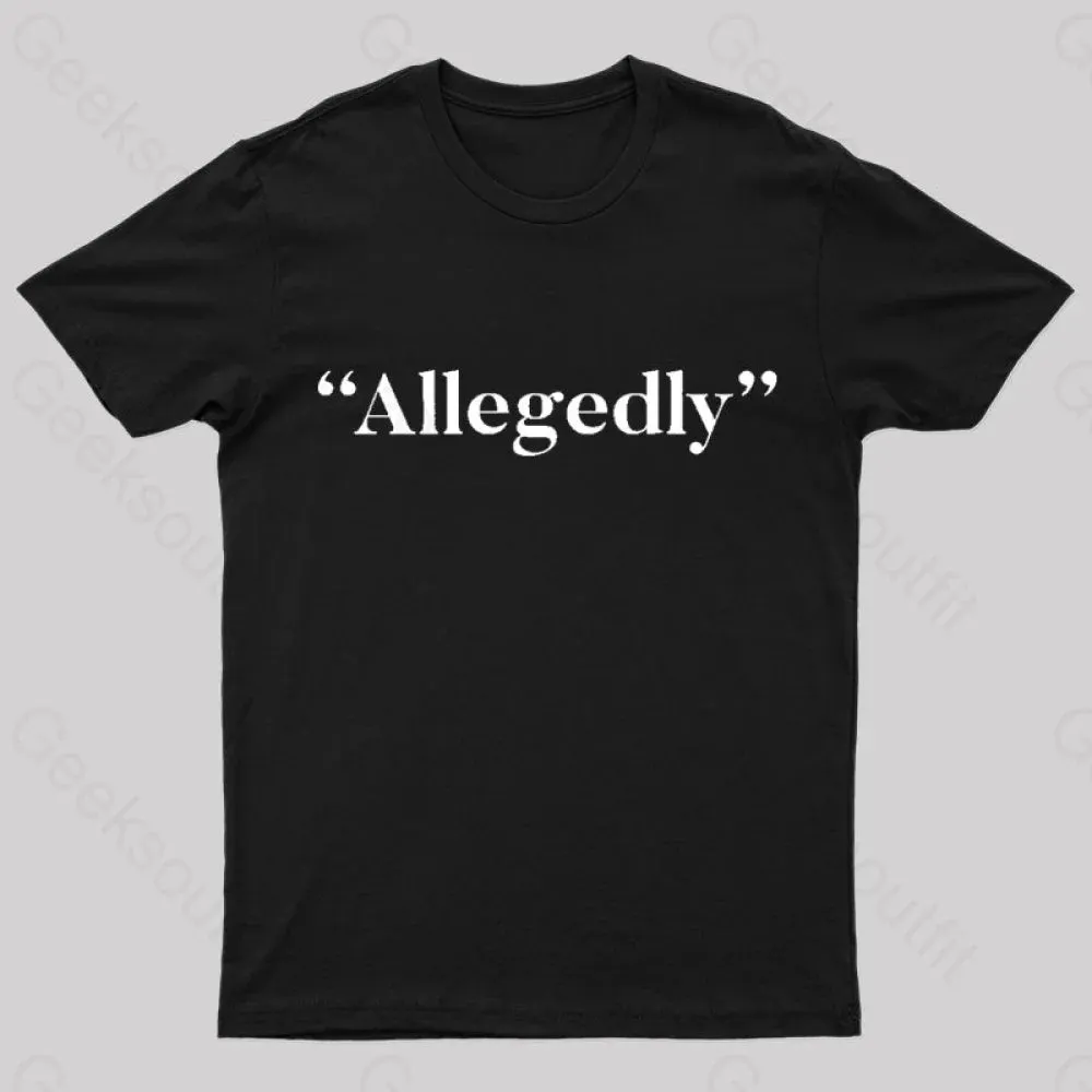 Allegedly Nerd T-Shirt