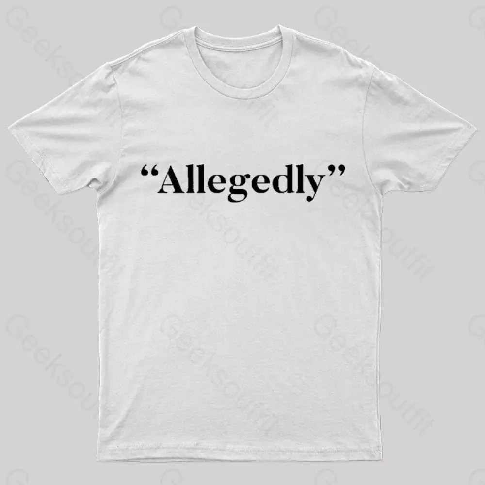 Allegedly Nerd T-Shirt